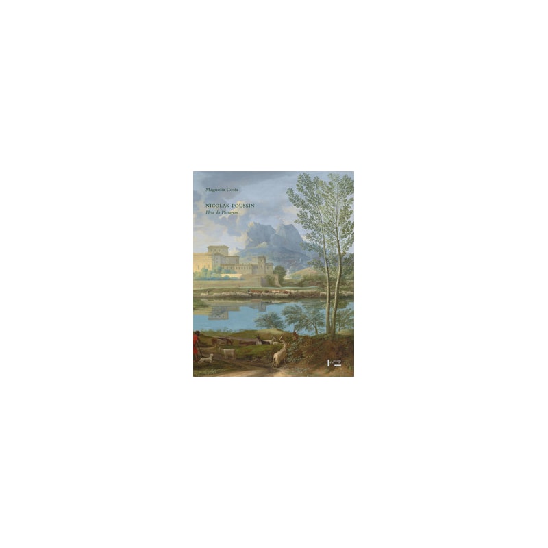 NICOLAS POUSSIN: IDEIA DA PAISAGEM