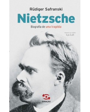 NIETZSCHE: BIOGRAFIA DE UMA TRAGÉDIA