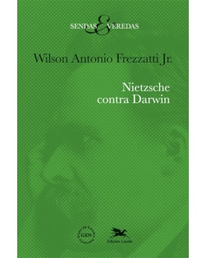 NIETZSCHE CONTRA DARWIN