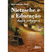 NIETZSCHE E A EDUCAÇÃO: DESAFIOS PEDAGÓGICOS