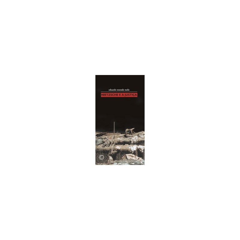 NIETZSCHE E A JUSTIÇA