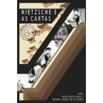 NIETZSCHE E AS CARTAS