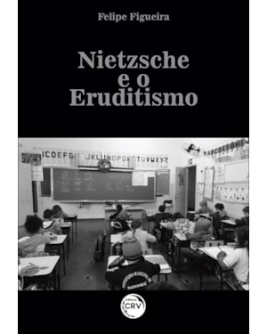 NIETZSCHE E O ERUDITISMO