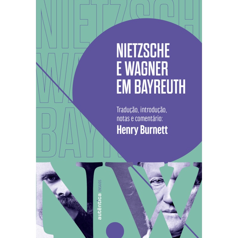 Nietzsche e Wagner em Bayreuth