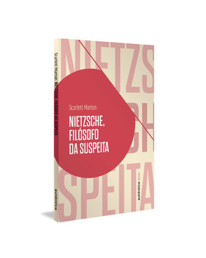 NIETZSCHE, FILÓSOFO DA SUSPEITA