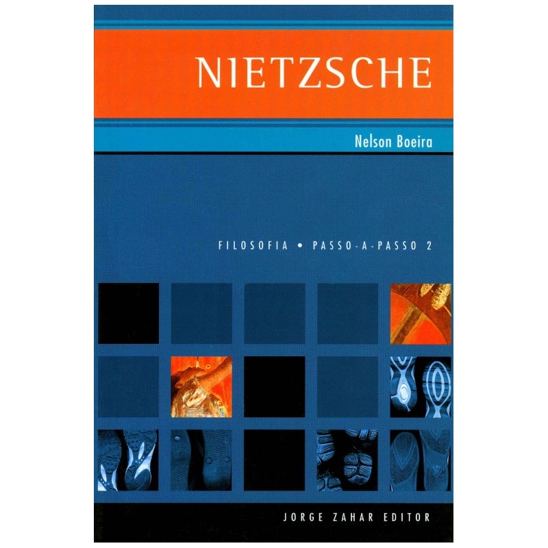 NIETZSCHE: INCLUI SELEÇÃO DE TEXTOS DE NIETZSCHE