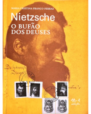 Nietzsche - O bufão dos deuses