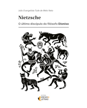 Nietzsche o último discípulo do filósofo Dioniso