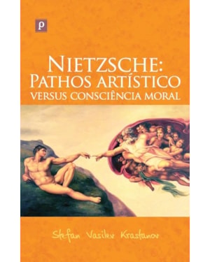 Nietzsche: pathos artístico versus consciência moral