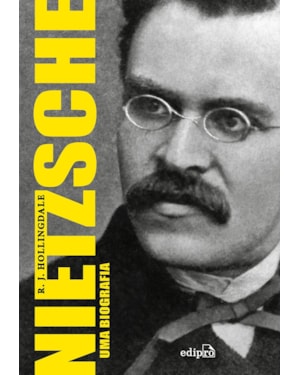 NIETZSCHE: UMA BIOGRAFIA