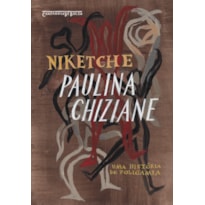 NIKETCHE (AUTORA VENCEDORA DO PRÊMIO CAMÕES 2021) - EDIÇÃO DE BOLSO: UMA HISTÓRIA DE POLIGAMIA