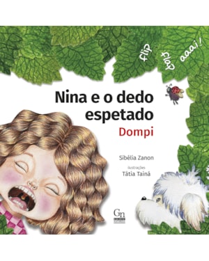 NINA E O DEDO ESPETADO