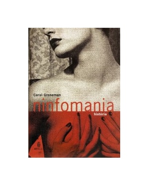 Ninfomania: História
