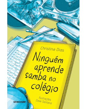 NINGUÉM APRENDE SAMBA NO COLÉGIO