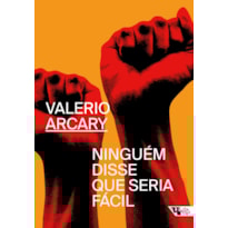 NINGUÉM DISSE QUE SERIA FÁCIL