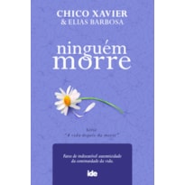 NINGUÉM MORRE