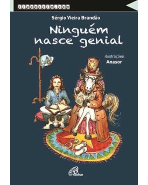 Ninguém nasce genial