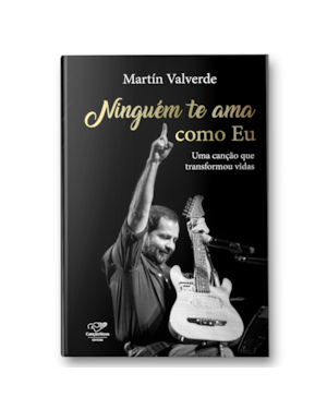 NINGUÉM TE AMA COMO EU: UMA CANÇÃO QUE TRANSFORMOU VIDAS