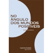 No ângulo dos mundos possíveis