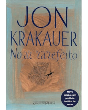 NO AR RAREFEITO (NOVA EDIÇÃO)
