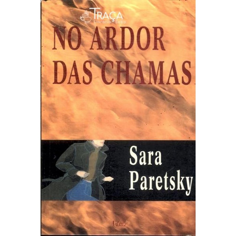 NO ARDOR DAS CHAMAS
