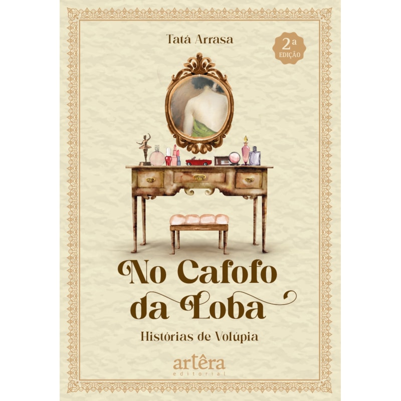 NO CAFOFO DA LOBA: HISTÓRIAS DE VOLÚPIA