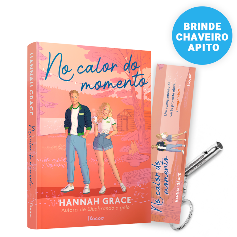 NO CALOR DO MOMENTO: (BRINDE:MARCADOR E CHAVEIRO APITO)