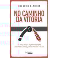 NO CAMINHO DA VITORIA