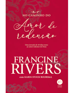 NO CAMINHO DO AMOR DE REDENÇÃO