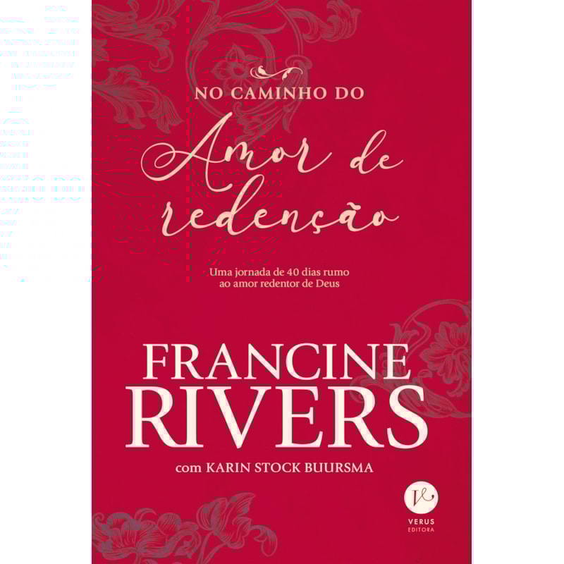 NO CAMINHO DO AMOR DE REDENÇÃO