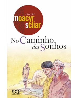 NO CAMINHO DOS SONHOS