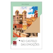 NO CASTELO DAS EMOÇÕES