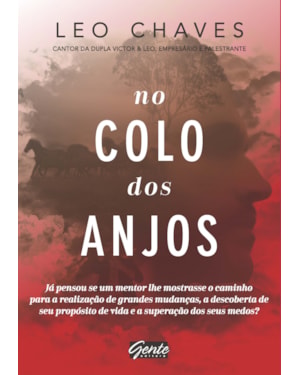 NO COLO DOS ANJOS - JÁ PENSOU SE UM MENTOR LHE MOSTRASSE O CAMINHO PARA A REALIZAÇÃO DE GRANDES MUDANÇAS, A DESCOBERTA DE SEU PROPÓSITO DE VIDA E A SUPERAÇÃO DOS SEUS MEDOS?