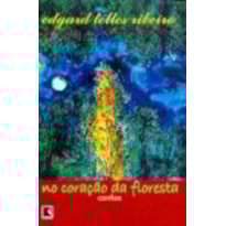NO CORACAO DA FLORESTA