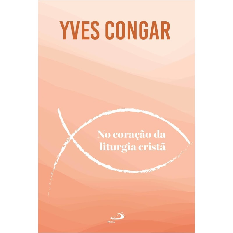 NO CORAÇÃO DA LITURGIA CRISTÃ