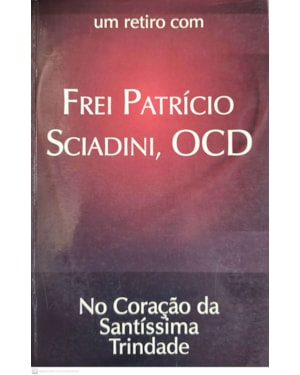 NO CORACAO DA SANTISSIMA TRINDADE - 1