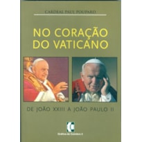 NO CORAÇÃO DO VATICANO