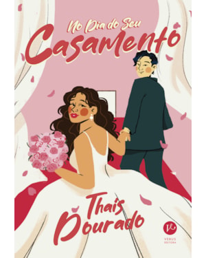NO DIA DO SEU CASAMENTO