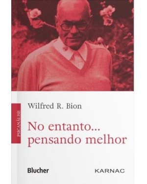 No entanto... pensando melhor