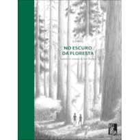 No escuro da floresta