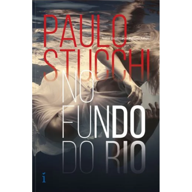 NO FUNDO DO RIO