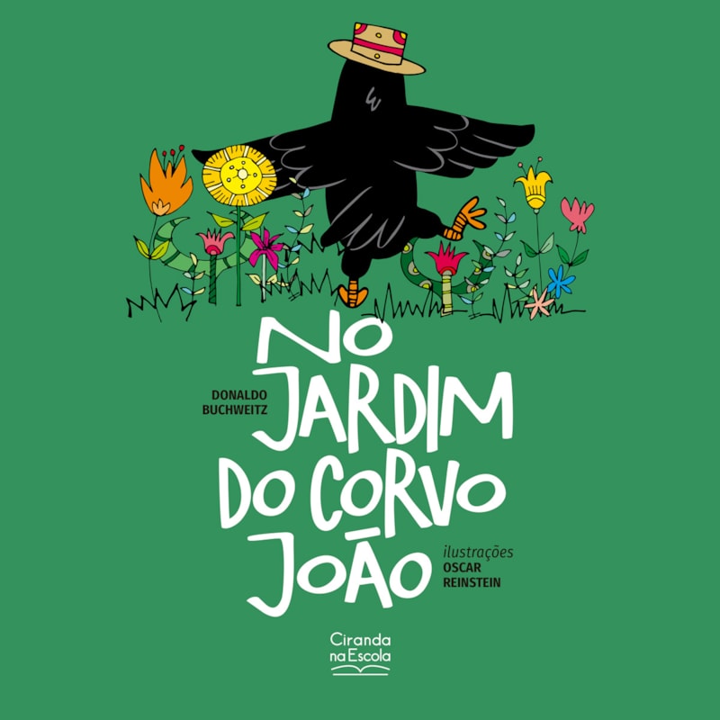 NO JARDIM DO CORVO JOÃO