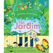 NO JARDIM : JANELAS DIVERTIDAS