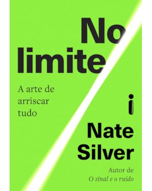 NO LIMITE: A ARTE DE ARRISCAR TUDO