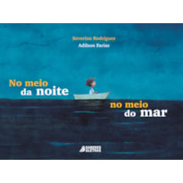NO MEIO DA NOITE, NO MEIO DO MAR