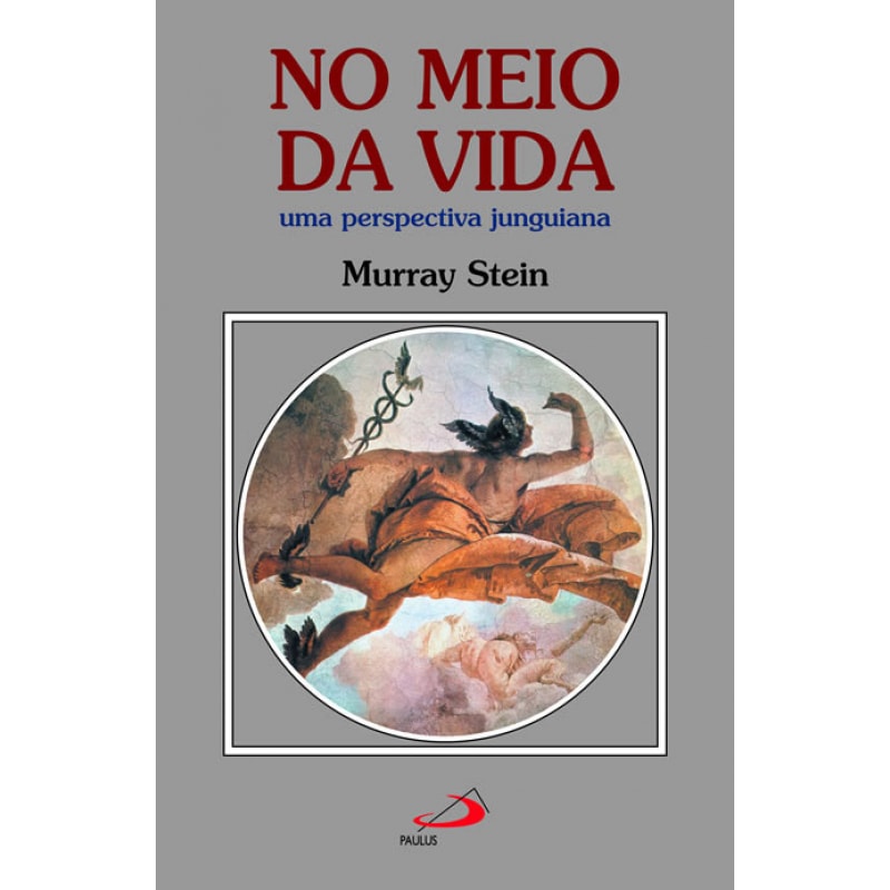 No meio da vida: uma perspectiva junguiana