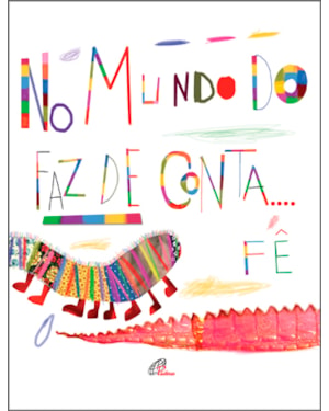 No mundo do faz de conta