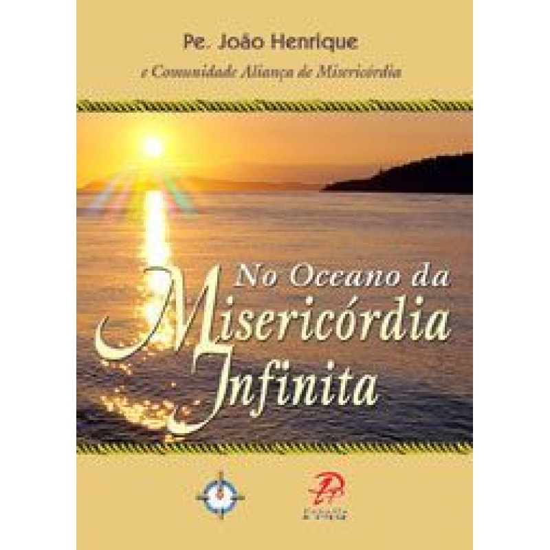 NO OCEANO DA MISERICÓRDIA INFINITA