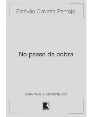 NO PASSO DA COBRA