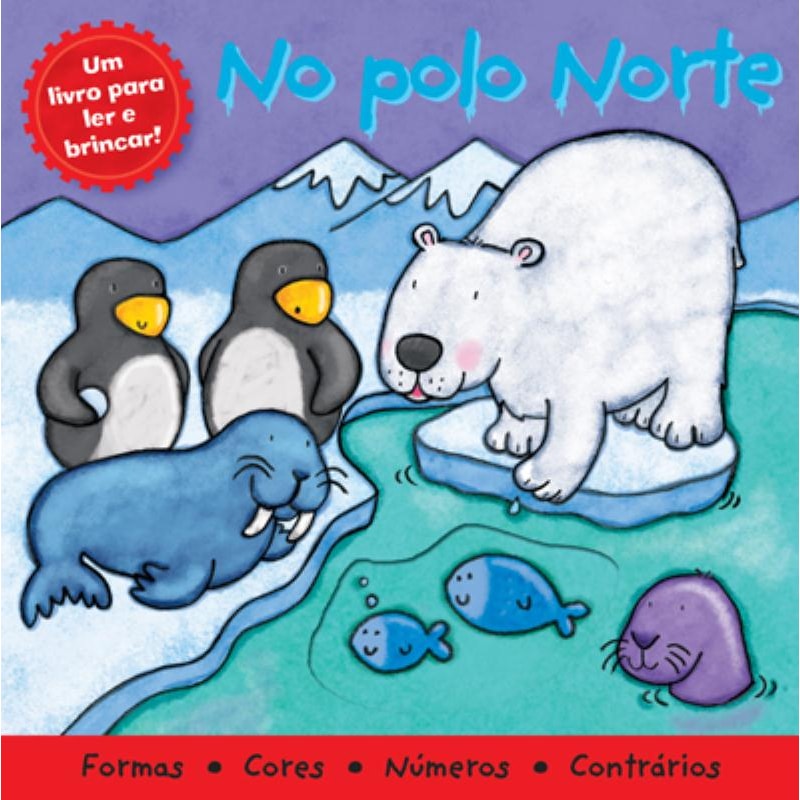 NO POLO NORTE : LER E BRINCAR